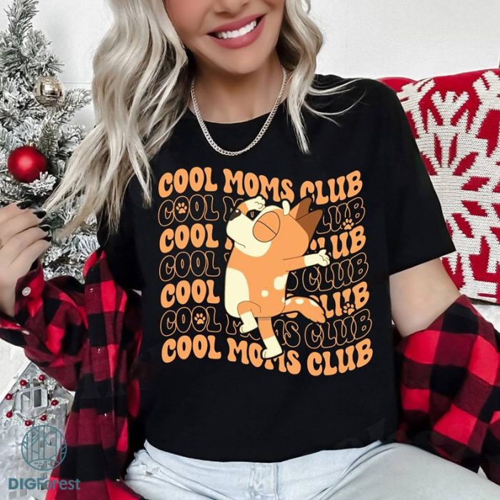 Bluey Cool Mom Club PNG Download, Bluey Dad Bluey Mom Shirt, Bluey Family Png, Gift For Mothers Day, Gift for Fathers Day