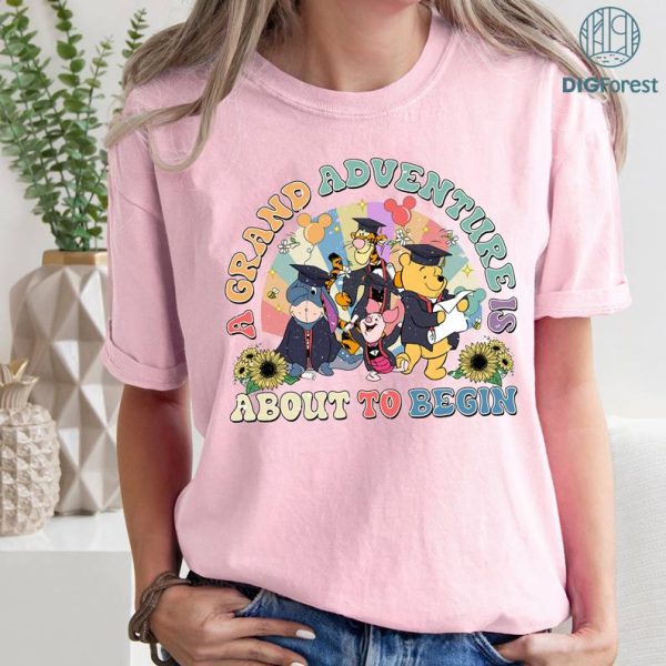 Disney Pooh and Friends Graduation Trip 2024 Shirt| Class Of 2024 Png | The Grand Adventure Is About To Begin Graduate Shirt Png | Graduation 2024