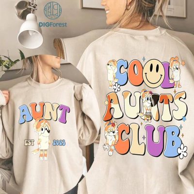 In My Bluey Aunts Club PNG| Bluey Aunt Chilli Heeler Shirt | Bluey Aunt Shirt | Bluey Cool Mom Club Shirt | Bluey Mum Gift | In My Mom Era