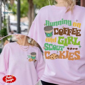 Running On Coffee And Girl Scout Cookies Shirt, Scout Girl Png, Custom Scout Troop Number Png, Cookies Dealer Png, Camping Gift For Scout Girl