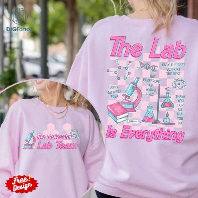 Personalized Lab Group Shirt, Medical Lab Science PNG, Lab Tech Shirt, Lab Scientist, Pathology Gift, Lab Week 2024, The Lab Is Everything Shirt
