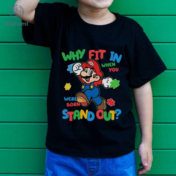 Mario Autism Awareness Sweatshirt, Why Fit In When You Were Born To Stand Out, Super Mario Shirt, Autism Puzzles Shirt, Mario Gift