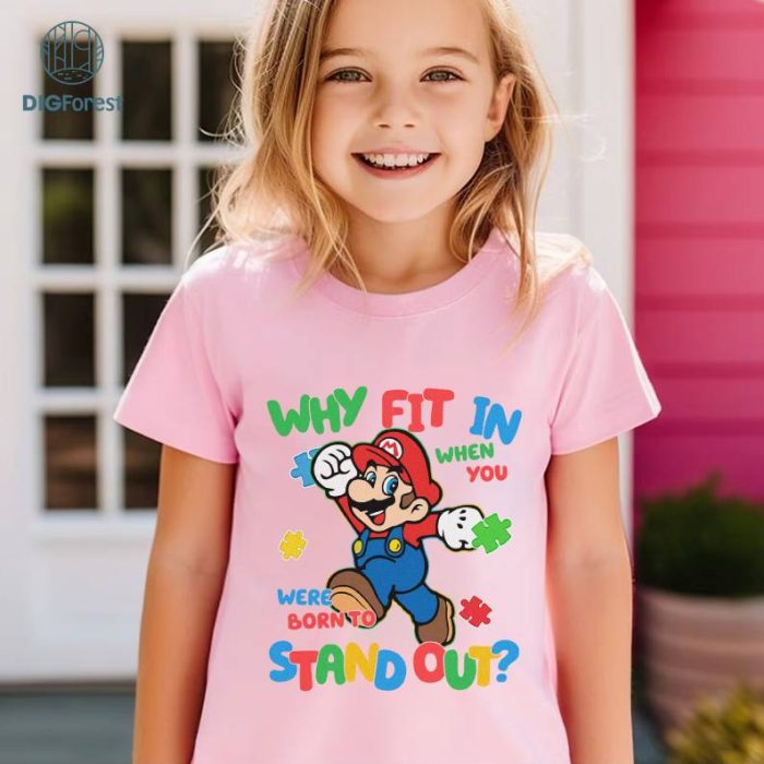 Mario Autism Awareness Sweatshirt, Why Fit In When You Were Born To Stand Out, Super Mario Shirt, Autism Puzzles Shirt, Mario Gift