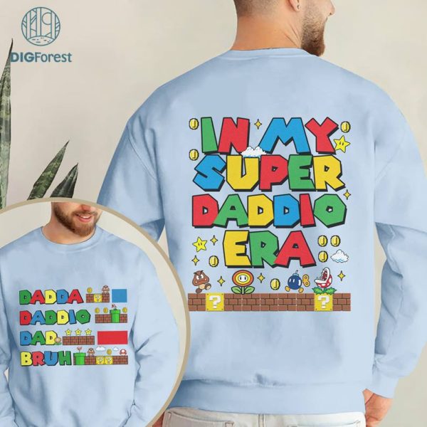 Super Mario Dad Father's Day PNG | Super Daddio Shirt | Super Mario Fathers Day T-Shirt | Mario Dad Shirt | Super Mario Gifts for Dad