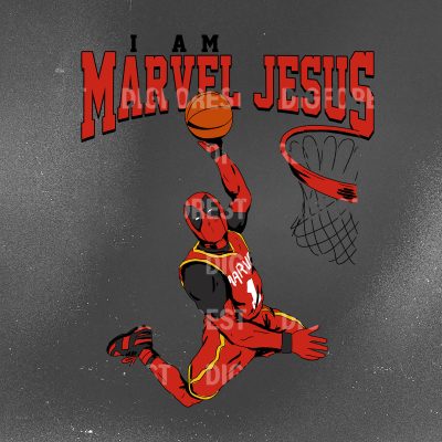 Deadpool I Am Marvel Jesus Shirt | Deadpool Jesus He Is Rizzin PNG | Deadpool 3 Shirt | Deadpool Wade Wilson Shirt | Deadpool Wolverine Shirt