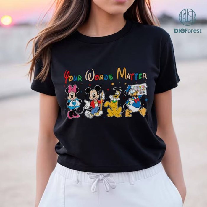 Disney Your Words Matter Shirt, Mickey and Friends Speech Therapy Shirt, Slpa Shirt, Speech Language, Special Education Shirt, Gift For Teacher