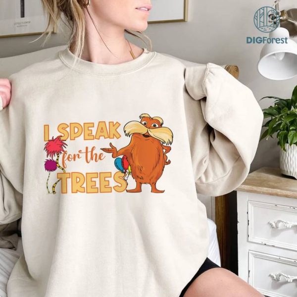 Lorax I Speak For The Trees Shirt, Dr Seuss Png Lorax,Dr Seuss Lorax Png, Lorax Png, Instant Download