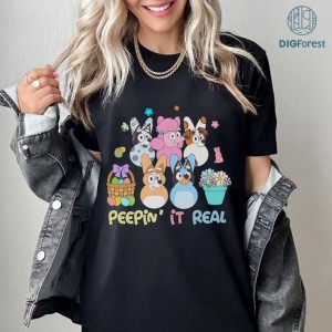Peepin' It Real Shirt, Happy Easter Png, Blue Dogs Easter Png, Easter Bunny Png, Easter Eggs Png, Easter Rabbit Png, Easter Day Png