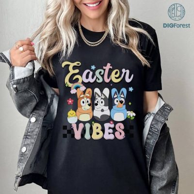 Easter Vibes Shirt, Happy Easter Png, Blue Dogs Easter Png, Easter Bunny Png, Easter Eggs Png, Easter Rabbit Png,Easter Day Png,Magical Easter Easter Vibes Shirt, Happy Easter Png, Blue Dogs Easter Png, Easter Bunny Png, Easter Eggs Png, Easter Rabbit Png,Easter Day Png,Magical Easter