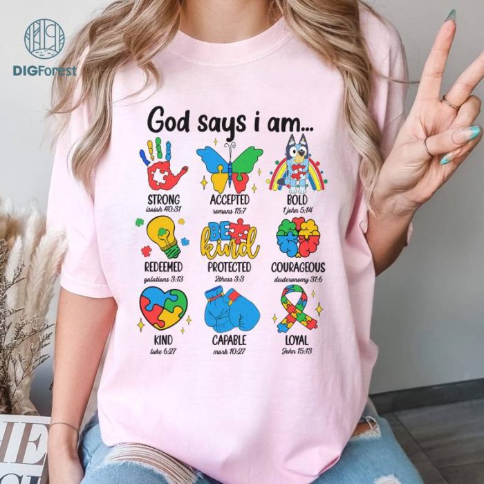 God Says I'm Autism Bluey Shirt, Bluey Autism Shirt, Bluey God Says I am Shirt, Jesus Christian Shirt, Be Kind Shirt, Autism Kids Shirt