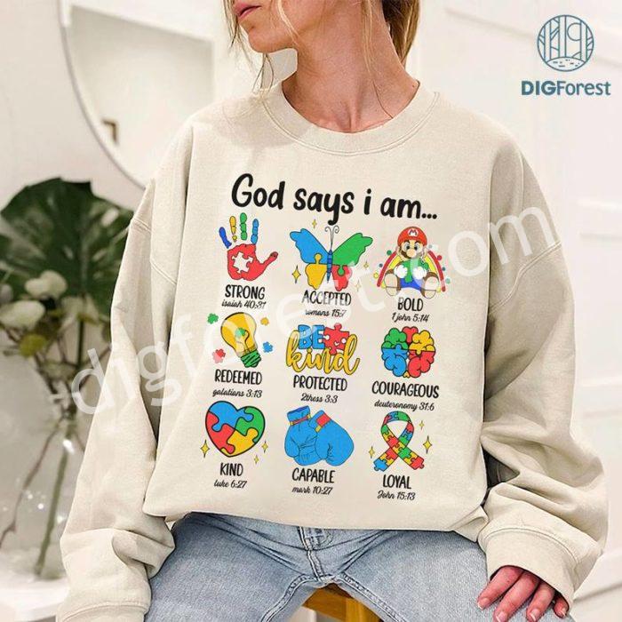 Mario God Says I Am Autism PNG, Super Mario Autism Shirt, Super Autism Awareness Shirt, Mario Luigi Shirt, Mario Autism Boy Girl Shirt