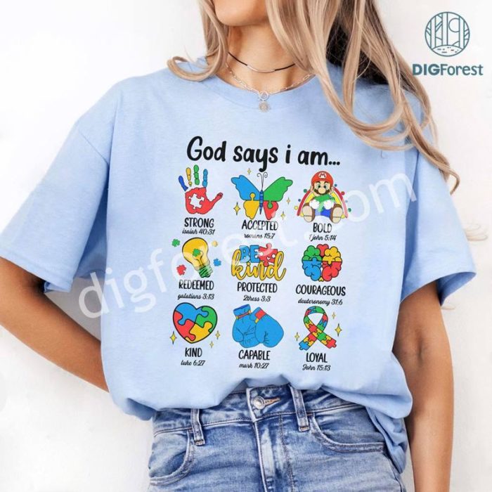 Mario God Says I Am Autism PNG, Super Mario Autism Shirt, Super Autism Awareness Shirt, Mario Luigi Shirt, Mario Autism Boy Girl Shirt