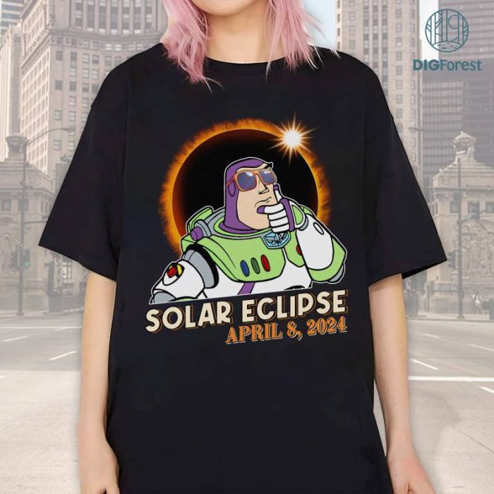 Disney Buzz Lightyear Solar Eclipse PNG, Buzz Lightyear Shirt, Totality Shirt, Solar Eclipse 2024 Shirt, April 8Th 2024, Moon Astronomy Shirt