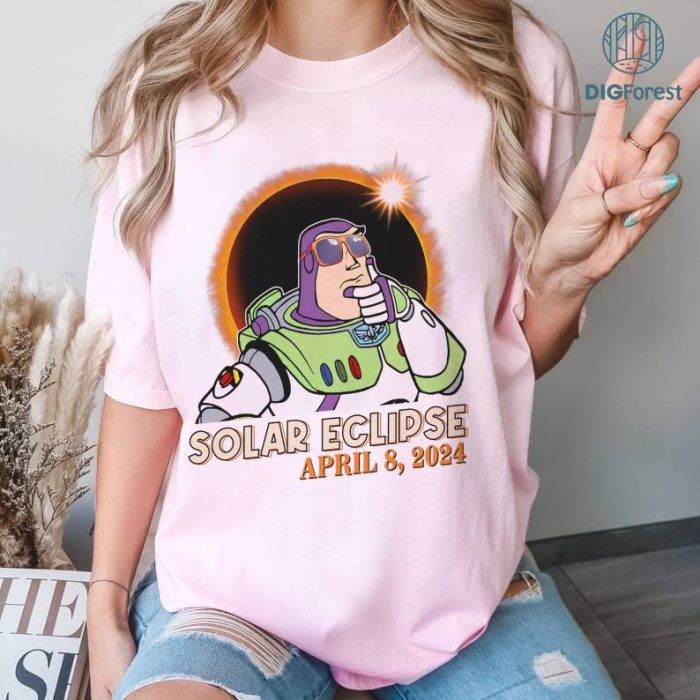 Disney Buzz Lightyear Solar Eclipse PNG, Buzz Lightyear Shirt, Totality Shirt, Solar Eclipse 2024 Shirt, April 8Th 2024, Moon Astronomy Shirt