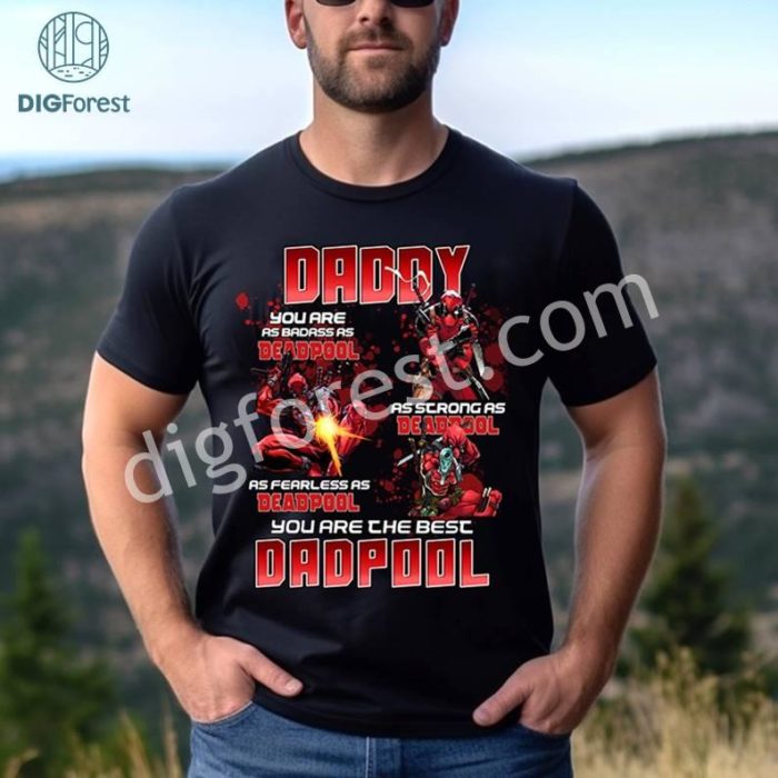 Dadpool Daddy PNG, Father's Day Shirt, Father's Day Gift, Deadpool Daddy Shirt, Superhero Daddy Shirt, Daddy Shirt, Marvel Dad Shirt