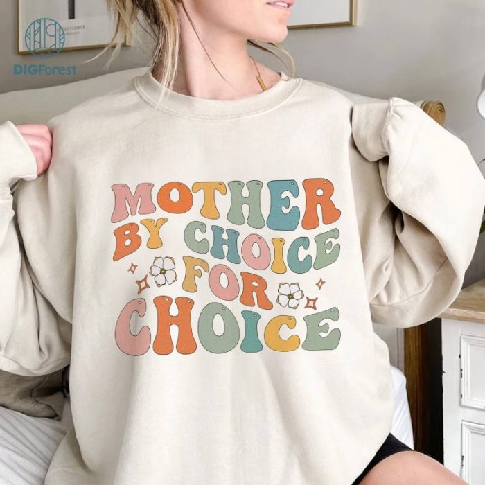 Mother By Choice For Choice Shirt, Roe v Wade Tee, Pro Choice Shirt, Reproductive Rights Shirt, Feminist Shirt, Women Rights Shirt