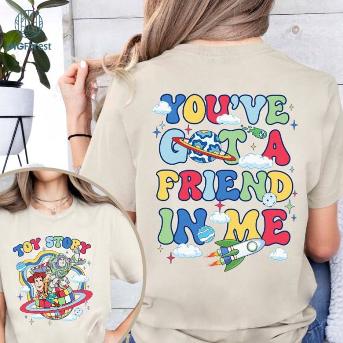 Disney You've Got A Friend In Me Shirt, Toy Story Vintage Png, Family Vacation, Magical Kingdom, Vacay Mode, Disneyland Friendship, Digital Download