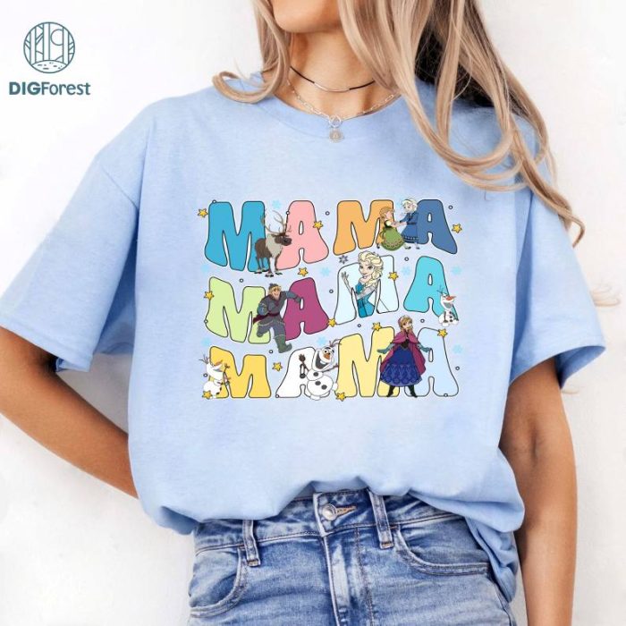 Disneyland Mama Frozen Shirt, Disney Princess Mom Shirt, Frozen Mama Tee, Disneyworld Mother Day Shirt, Gift For Mom Tee, Disneyland Vacation Tee