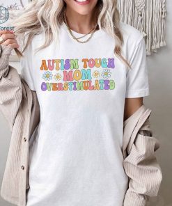 Retro Tough And Overstimulated Autism Shirt, Mom Era Mothers Day Shirt, In My Autism Mom Era Shirt, Autism Mama Gift For Mother's Day