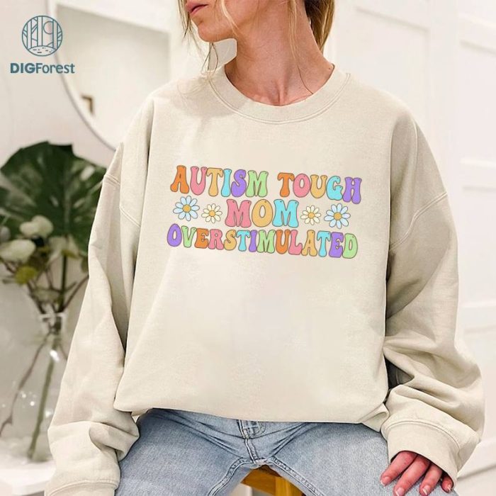 Retro Tough And Overstimulated Autism Shirt, Mom Era Mothers Day Shirt, In My Autism Mom Era Shirt, Autism Mama Gift For Mother's Day