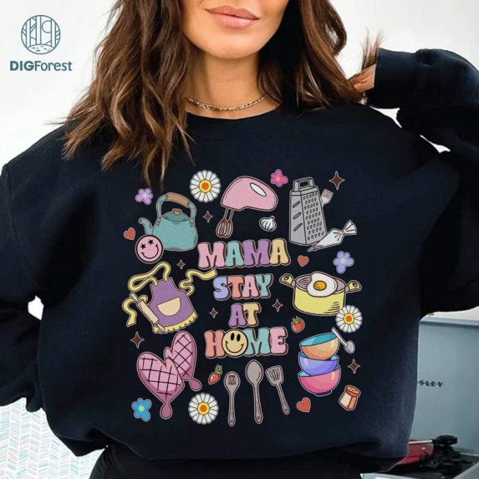 Mama Stay At Home Shirt | Doing Mama Stuff Shirt | Stay Home Mama Sweatshirt | Mama Shirt | Custom Gift For Mom | Kitchen Mama Sweatshirt