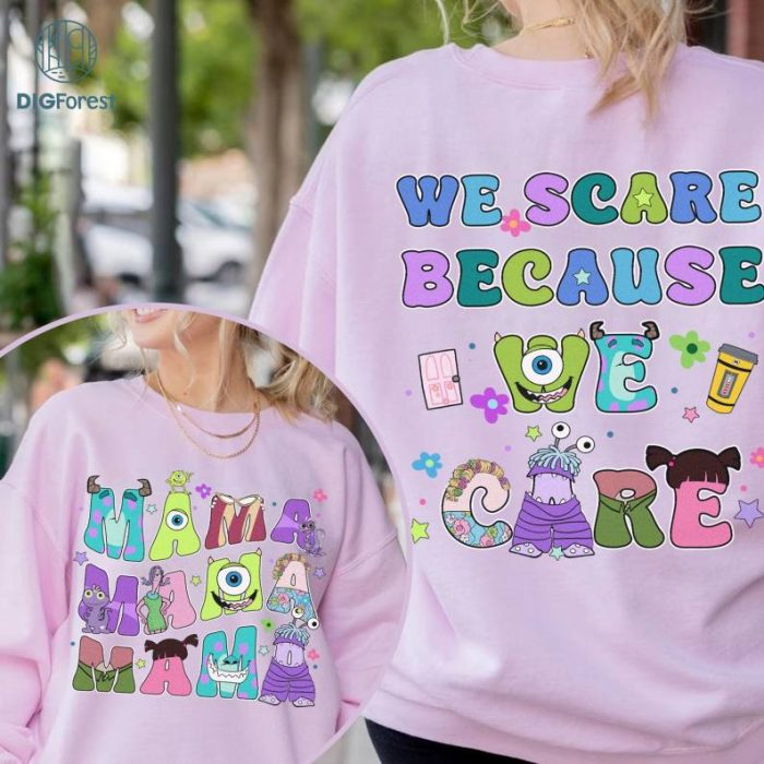 Disney Vintage Monster Inc Mama Shirt, We Scare Because We Care Shirt, Disneyland Mom Sweatshirt, Mothers Day Gift, Disneyland Family Trip