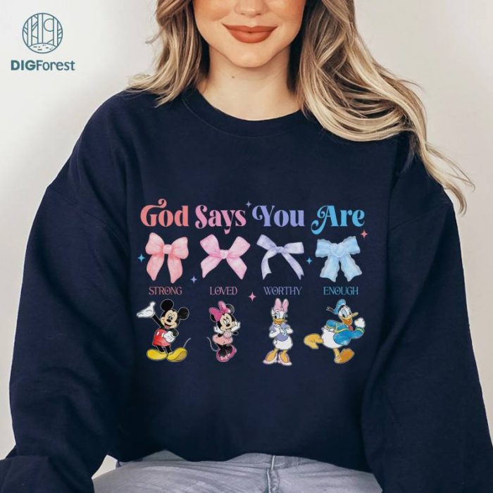 Disney God Says You Are Coquette Shirt, Pink Bow Shirt, Soft Girl Era Shirt, Mickey and friends Shirt, Coquette Style Shirt, Girl Trip Shirt