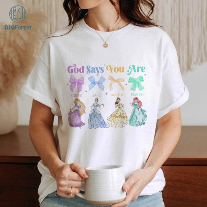 Disney God Says You Are Princess Coquette Shirt, Pink Bow Shirt, Soft Girl Era Shirt, Disneyland Princess Shirt, Coquette Style, Girl Trip Shirt