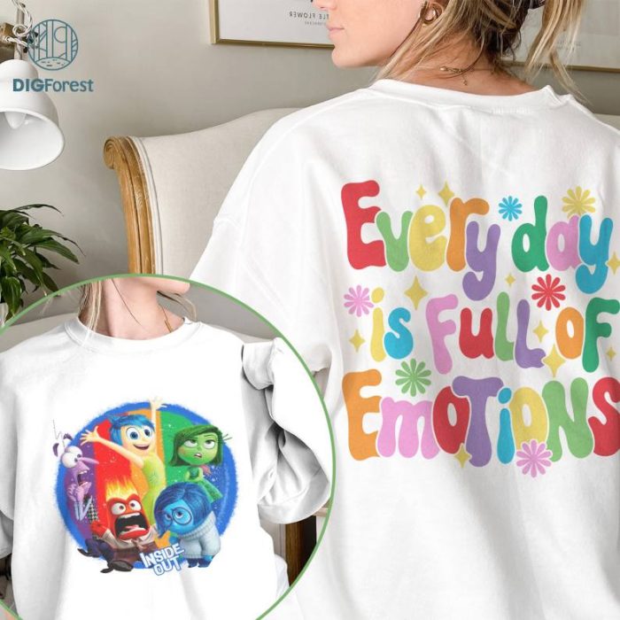 Disney Two Sided Everyday Is Full Of Emotions Shirt, Pixar Inside Out Shirt, Disneyland Inside Out Therapy Psychology Tee, Disneyland Family Trip