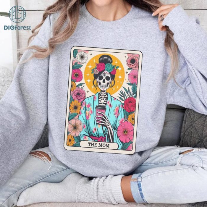 Mother's Day Tarot The Mom Shirt | Woman Skeleton Mother Design, Witchy Vibes Skull Mama Shirt