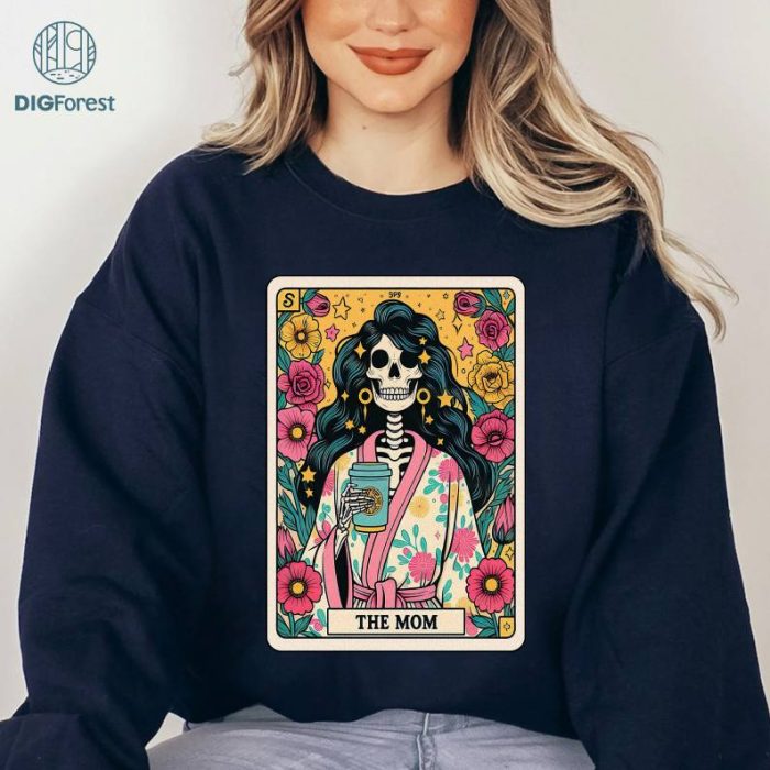 The Mom Tarot Card Skeleton Funny Shirt, Skeleton Mother Tshirt, Mother's Day Shirt, Mama Gift, Mother's Day Gift, Skeleton Mother Shirt