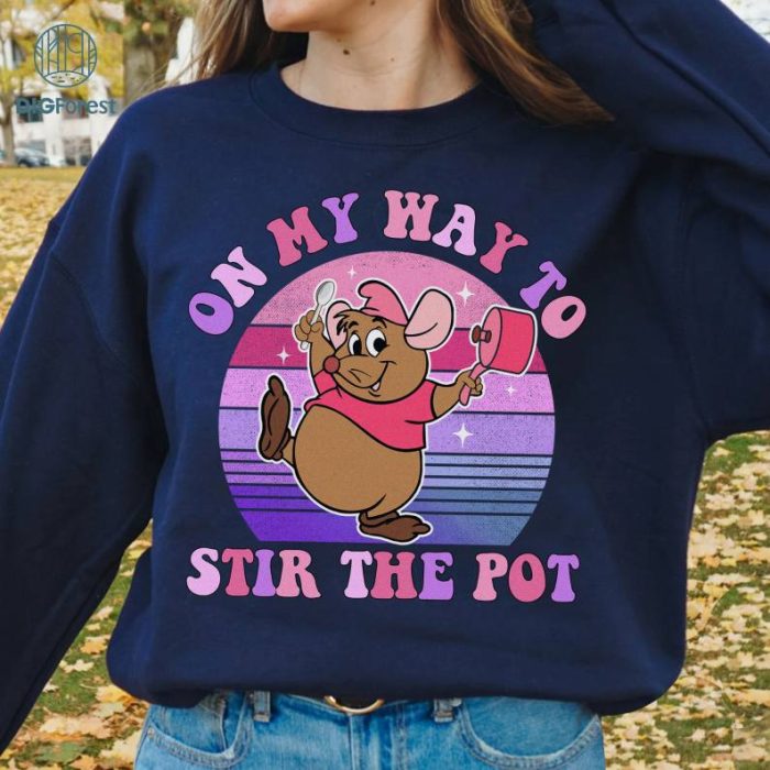 Disney On My Way To Stir The Pot Disneyland Mother Shirt, Funny Disneyland Shirt, Vintage Funny Shirt, Funny Mother Sweatshirt, Funny Mouse Shirt