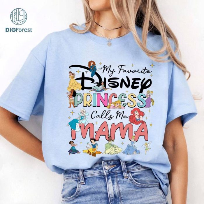 Disney My Favorite Disneyland Princess Calls Me Mama Shirt, Mother's Day Gift, Disneyland Mommy Shirt, Mama Gift, Birthday Party Shirt Gift for Mom