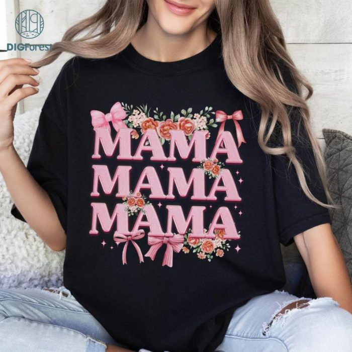 Mama Coquette Style Mothers Day Shirt | Mama Floral Shirt | Mother's Day Mama Shirt | Coquette Pink Bow Mama Gift For Mom