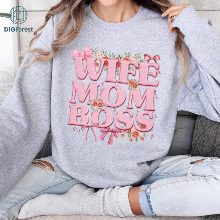 Wife Mom Boss Coquette Mothers Day Shirt | Mama Floral Shirt | Mother's Day Mama Shirt | Coquette Pink Bow Mama Gift For Mom