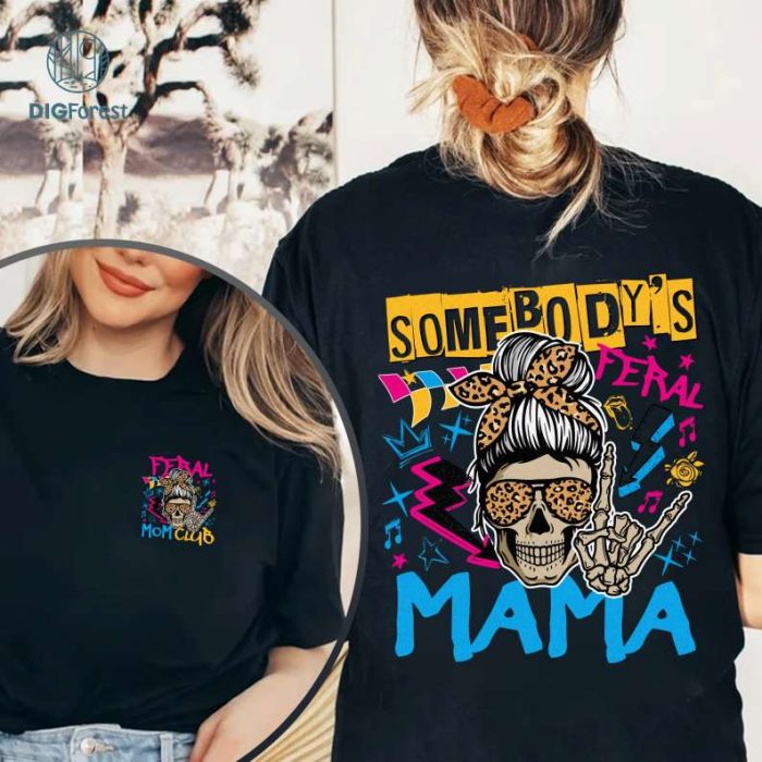 Somebody's Feral Mama Shirt, Feral Mama Tshirt, Sarcastic Mom, Funny Mom Motherhood Shirt, Mother's Day Gift, Mom Shirt, Trendy Mom Shirt