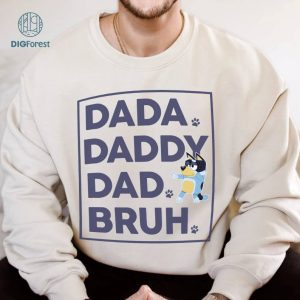 Bluey Dada Dad Fathers Day Png | Bandit Heeler Png | Heeler Family Shirt | Bluey Father Day Png | Gift For Dad | Digital Download