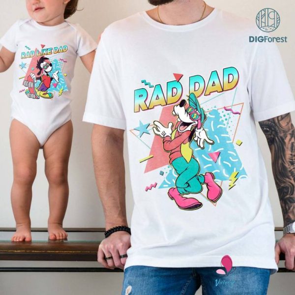 Disney Goofy Rad Dad Bundle, Max Rad Like Dad Shirt, A Goofy Movie Dad and Son Shirt, Goofy and Max Goof Matching Shirt, Fathers Day Gift