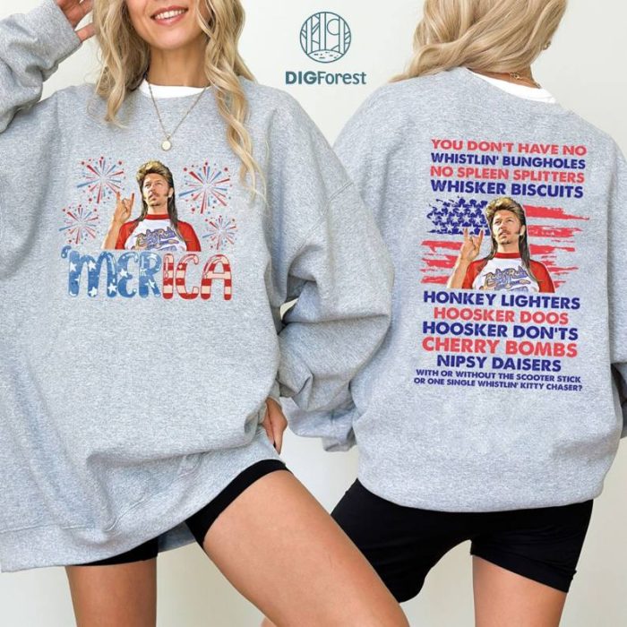 Joe Dirt Merica July 4th Shirt, Funny Joe Dirt 4th of July Shirt, Joe Dirt Merica Tshirt, Independence Day Shirt, 4th of July Sweatshirt