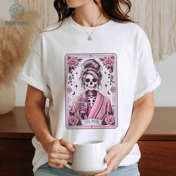Mother's Day Tarot Pink The Mom Overcafeinated Shirt | Woman Skeleton Mother Design, Witchy Vibes Skull Mama Shirt