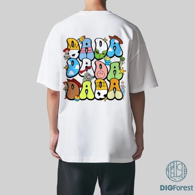 Two Sided Disney Toy Story Dada Shirt, Dad Life Shirt, Disneyland Father's Day Gift, Daddy Birthday Sweatshirt, Disneyland Vacation Tee