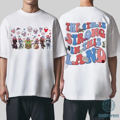 The 4th Is Strong in This Land Shirt - Star Wars Patriotic US Flag Tee | Disneyland Family 4th of July Shirt