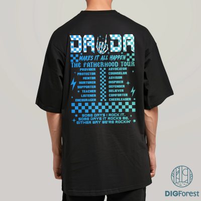 Dad Dada Fatherhood Tour Shirt, Sometimes I Rock It Sometimes It Rocks Me Png, Dad Life Png, Fathers Day Gift, Funny Fatherhood Png, Dad Rock Dad Dada Fatherhood Tour Shirt, Sometimes I Rock It Sometimes It Rocks Me Png, Dad Life Png, Fathers Day Gift, Funny Fatherhood Png, Dad Rock