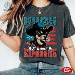 Raisin Hell Cowdog 4th of July Shirt, Born Free But Now I'm Expensive Png, 4th of July Png, Western Dog 4th of July, Patriotic Gift
