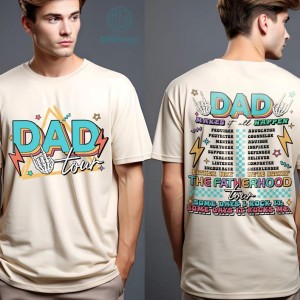 Fatherhood Tour Shirt, Gift For Dada, Father's Day Shirt, Gift For Father, Sometimes I Rock It Sometimes It Rocks Me Father Day, Trendy Front And Back Shirt