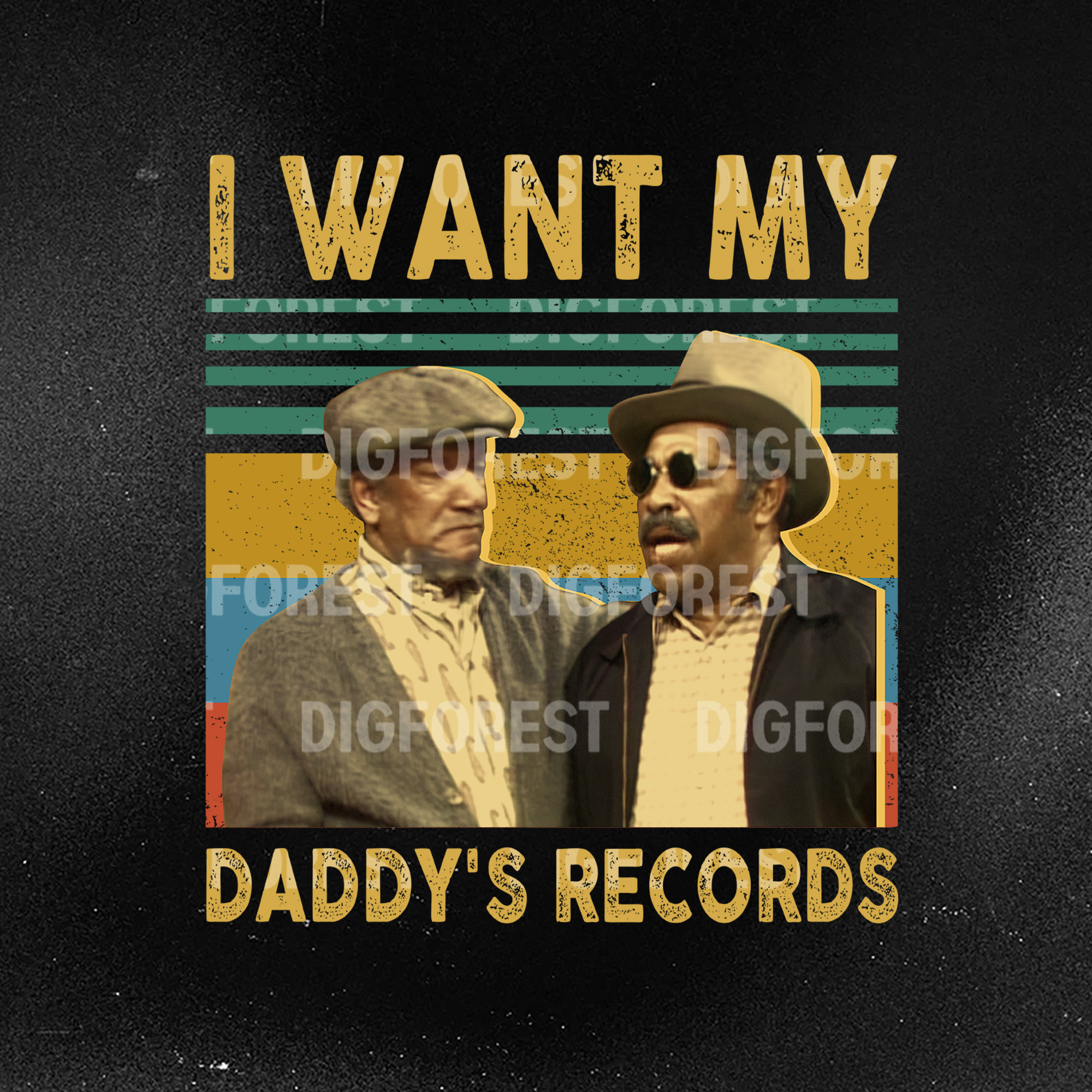Daddy's Retro Records Shirt | I Want My Daddy's Records Vintage T-Shirt | Sanford And Son Movie Shirt | African American Gift Tee Daddy's Retro Records Shirt | I Want My Daddy's Records Vintage T-Shirt | Sanford And Son Movie Shirt | African American Gift Tee