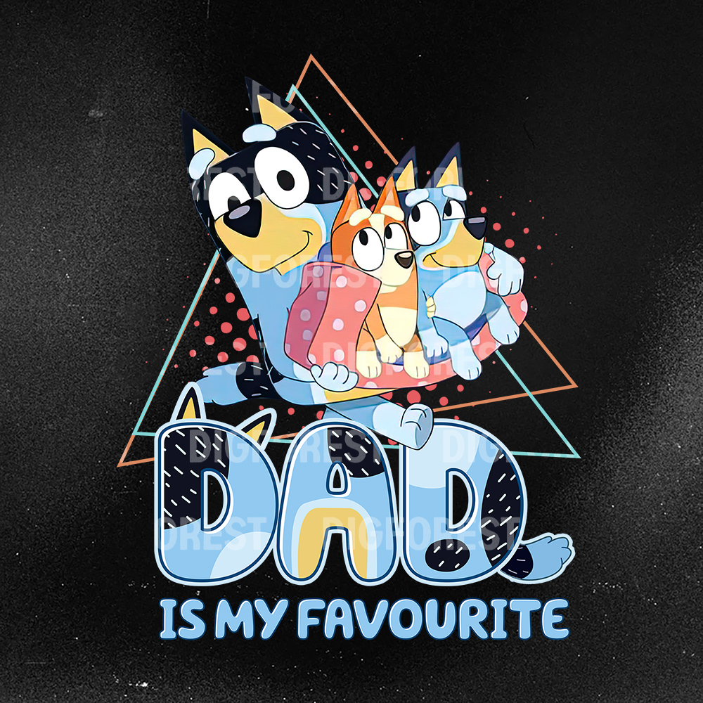 Bluey Dad Is My Favourite PNG | Bluey Dad Life Digital Download | Bingo Family PNG Design for Shirts | Instant Download for Family & Friends Bluey Dad Is My Favourite PNG | Bluey Dad Life Digital Download | Bingo Family PNG Design for Shirts | Instant Download for Family & Friends