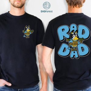 Bluey Bandit Rad Dad Shirt, Bluey My Dad Is Awesome Png, Father's Day Gift, Funny Daddy, Birthday Gift For Dad, Bluey Digital Download