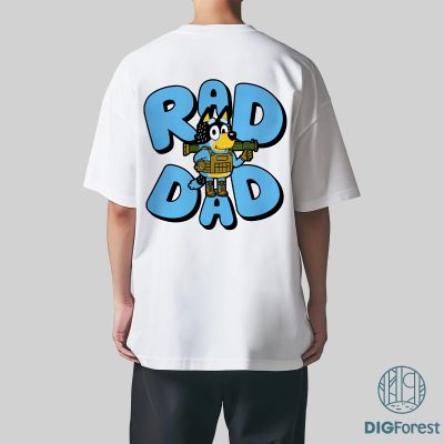 Bluey Bandit Rad Dad Shirt, Bluey My Dad Is Awesome Png, Father's Day Gift, Funny Daddy, Birthday Gift For Dad, Bluey Digital Download