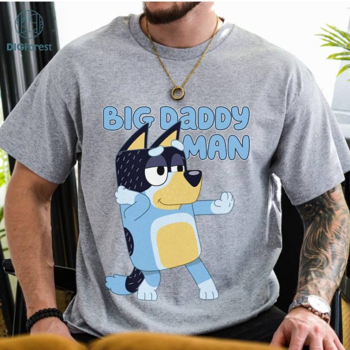 Bandit Big Daddy Man Shirt, Best Dad Png, Farther Days Gifts, Bluey Daddy Png, Bluey Dad Retro 90s, Bluey Family Png, Digital Download